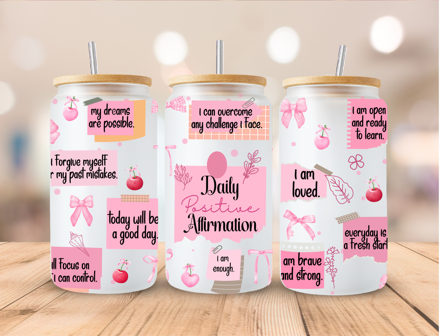 Pink Daily Reminders Affirmations - 16 oz / 20 oz Libby UV DTF Wrap