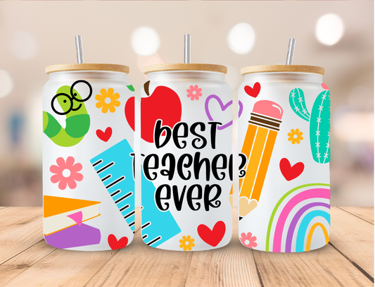 School best Teacher Ever - 16 oz / 20 oz Libby UV DTF Wrap