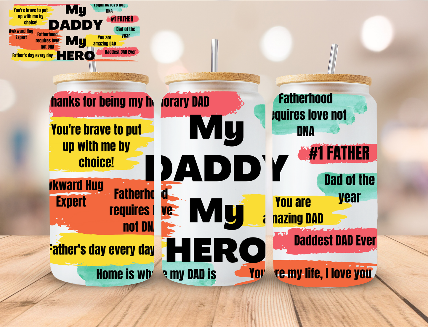 My Daddy My Hero - 16 oz / 20 oz Libby UV DTF Wrap