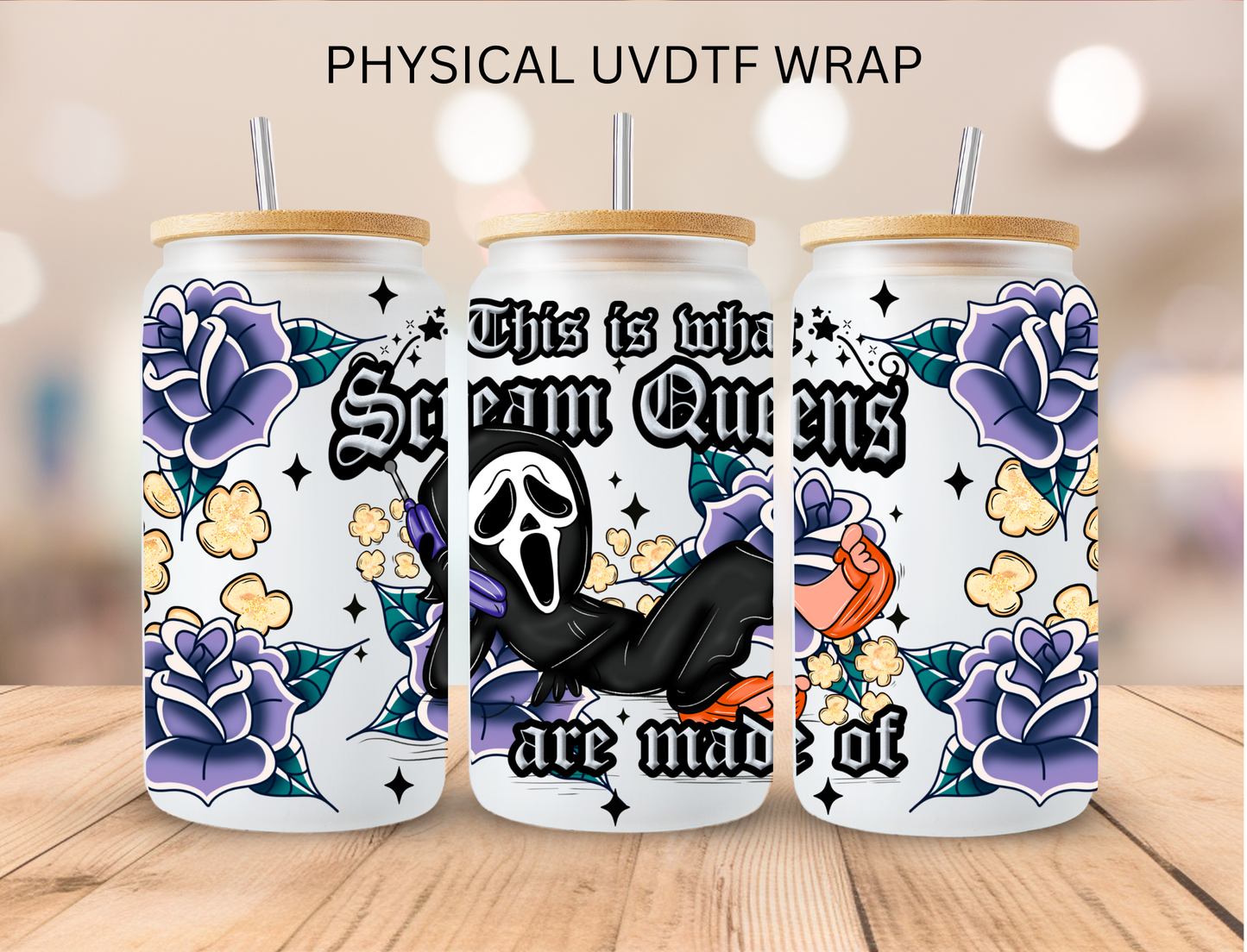 Halloween This Is What Scream Queens Are Made Of - 16 oz / 20 oz Libby UV DTF Wrap