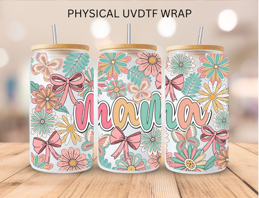Mama Bows And Flowers - 16 oz / 20 oz Libby UV DTF Wrap