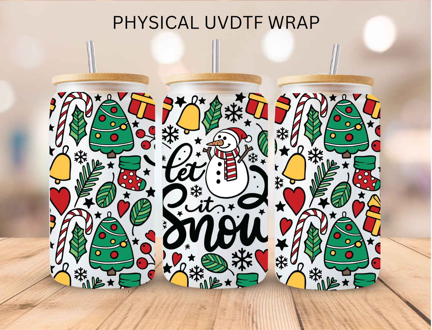 Christmas Let It Snow - 16 oz / 20 oz Libby UV DTF Wrap