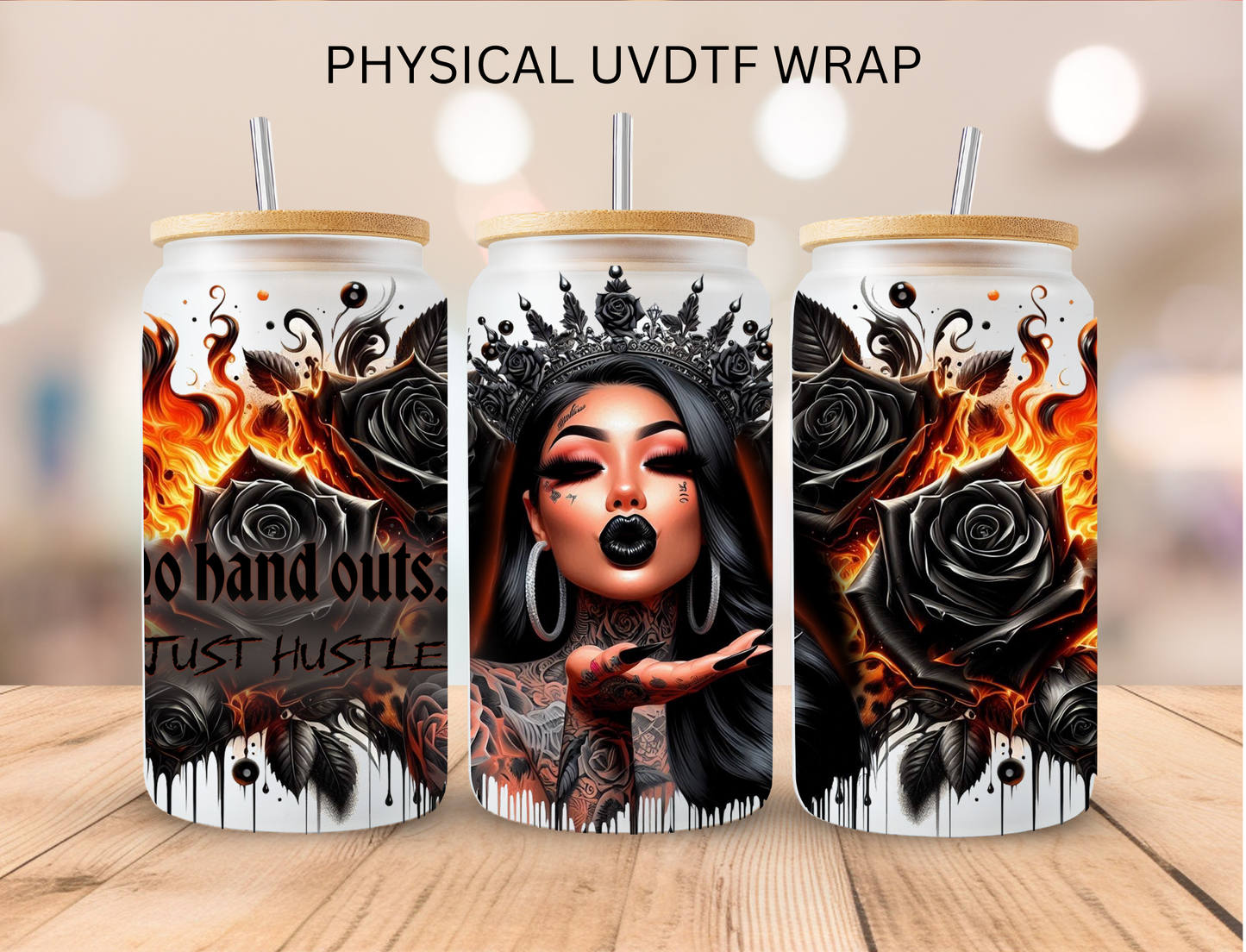 No Hand Outs Just Hustle - 16 oz / 20 oz Libby UV DTF Wrap