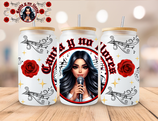 Canta Y No Llores - 16 oz / 20 oz Libby UV DTF Wrap