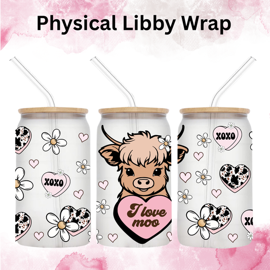 Valentines I Love Moo - 16 oz / 20 oz Libby UV DTF