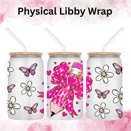 Valentines Teacher Pink Pencil - 16 oz / 20 oz Libby UV DTF