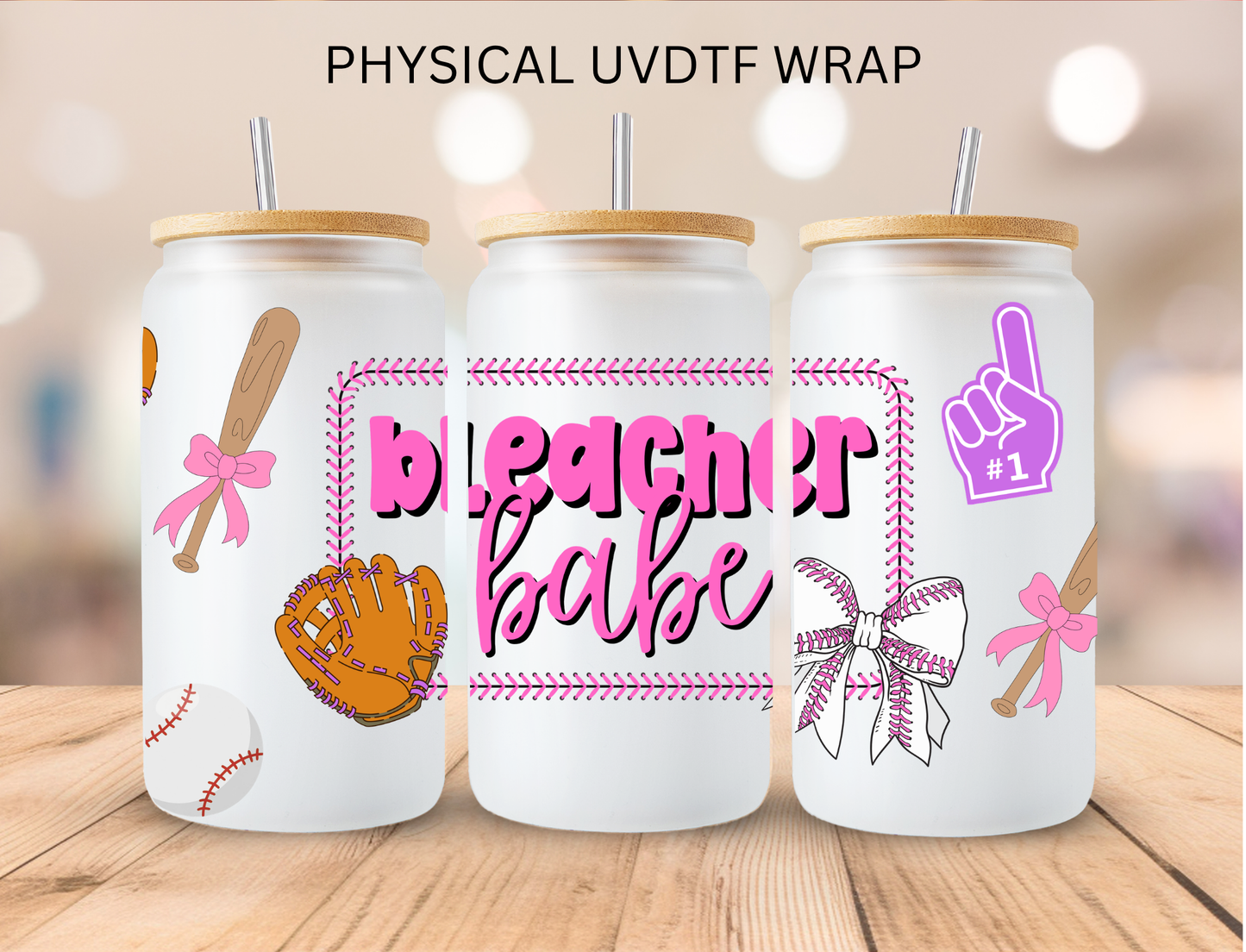 Bleacher Babe Baseball - 16 oz / 20 oz Libby UV DTF Wrap