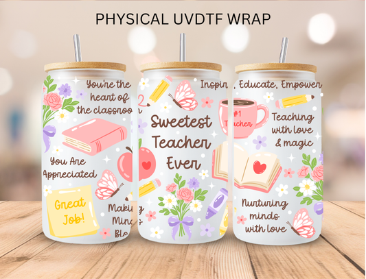 Valentine Sweetest Teacher Ever - 16 oz / 20 oz Libby UV DTF