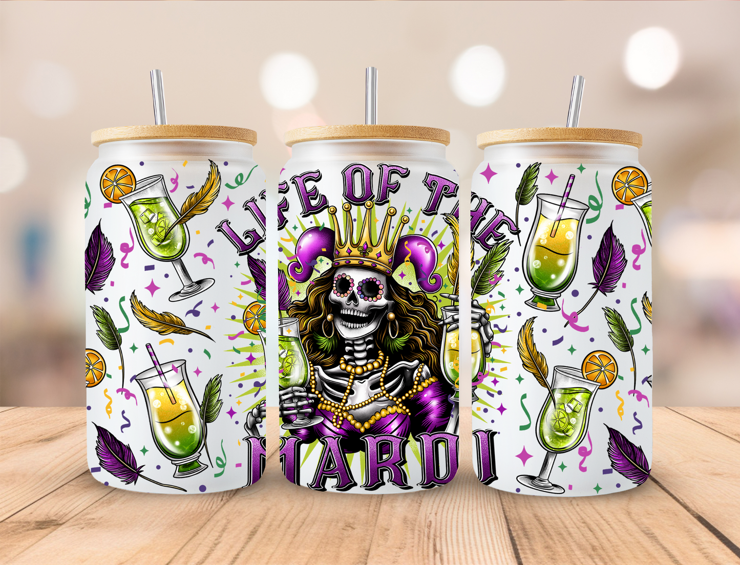 Life Of The Mardi - Libby UV DTF Wrap EXCLUSIVE DESIGNED