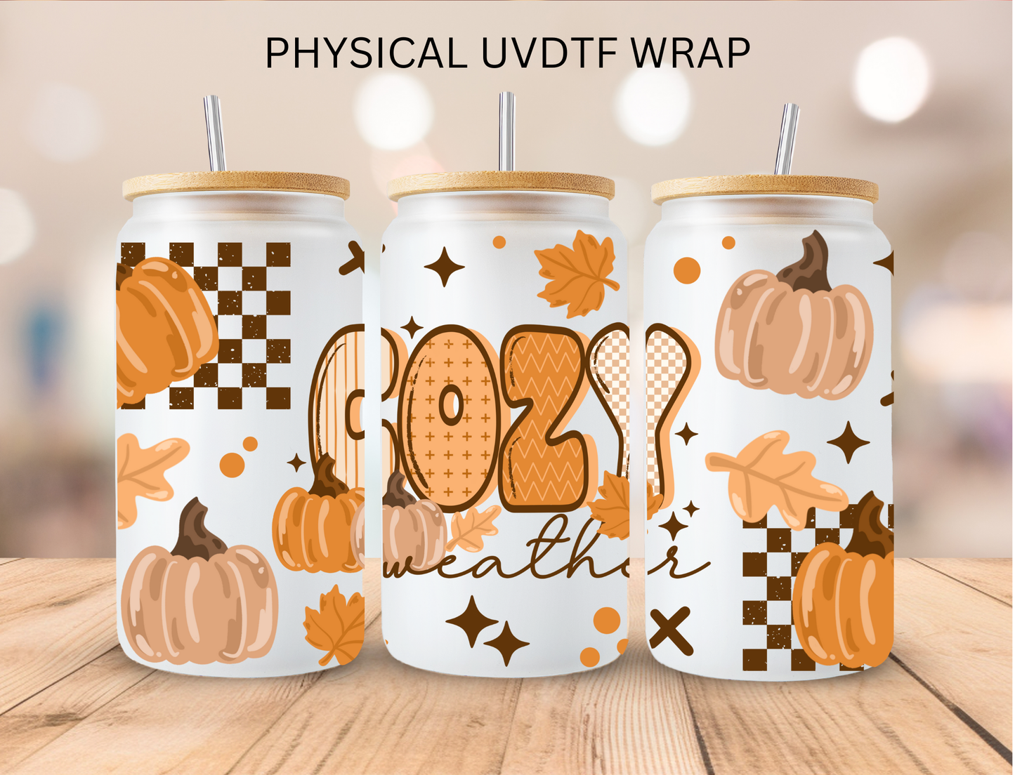 Fall Cozy Weather - 16 oz / 20 oz Libby UV DTF Wrap