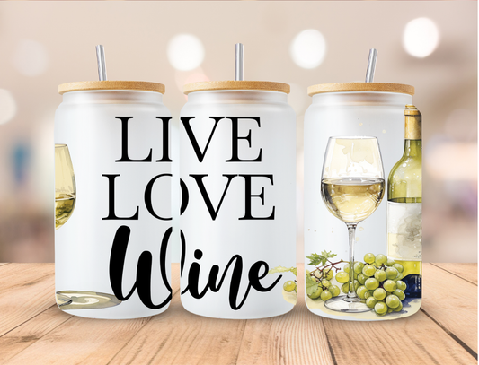 Live Love Wine - 16 oz / 20 oz Libby UV DTF Wrap