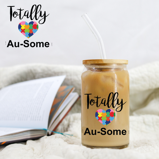 Autism Totally Au-Some - UV DTF Libby Decal