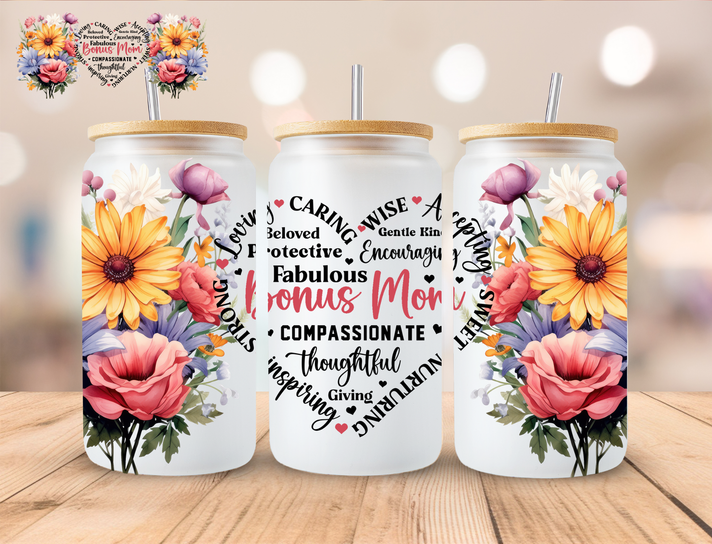 Bonus Mom Heart Floral Affirmations - 16 oz / 20 oz Libby UV DTF Wrap