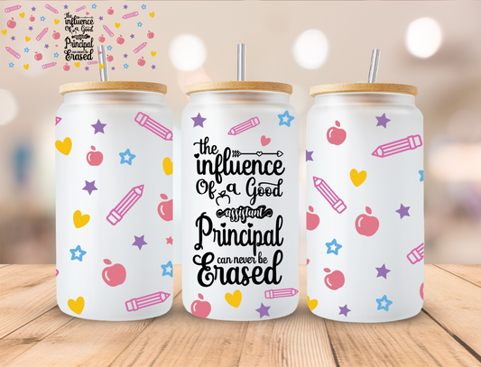 School Influence of An Assistant Principle - 16 oz / 20 oz Libby UV DTF Wrap