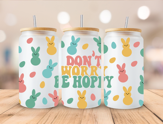 Dont Worry Be Hoppy Easter - 16 oz / 20 oz Libby UV DTF Wrap RTS