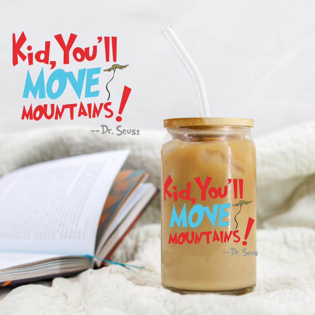 Kid You'll Move Mountains! - UVDTF decal