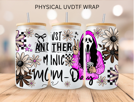 Just Another Manic Mom Day - 16 oz / 20 oz Libby UV DTF Wrap
