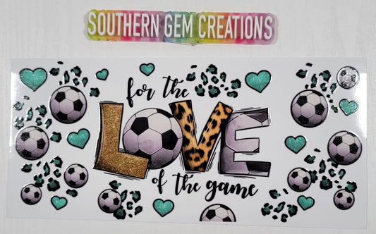 Soccer Love  - 16 oz Libby UV DTF Wrap RTS