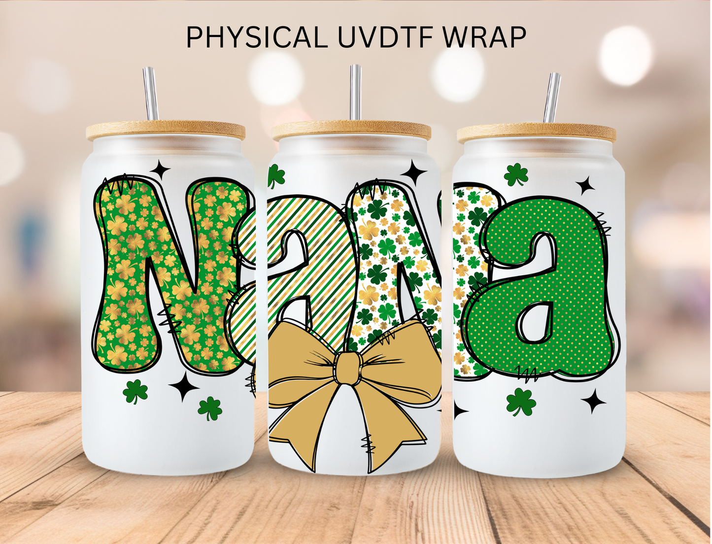 St. Patrick's Nana - 16 oz / 20 oz Libby UV DTF