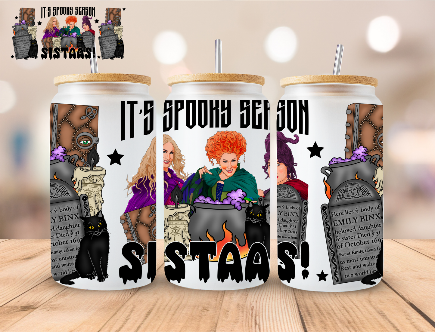 Halloween Its Spooky Season Sista's - 16 oz / 20 oz Libby UV DTF Wrap