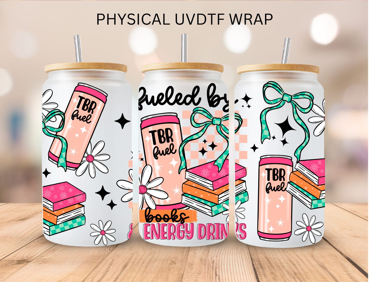 Bookish Fueled By Books And Energy Drinks - 16 oz / 20 oz Libby UV DTF Wrap