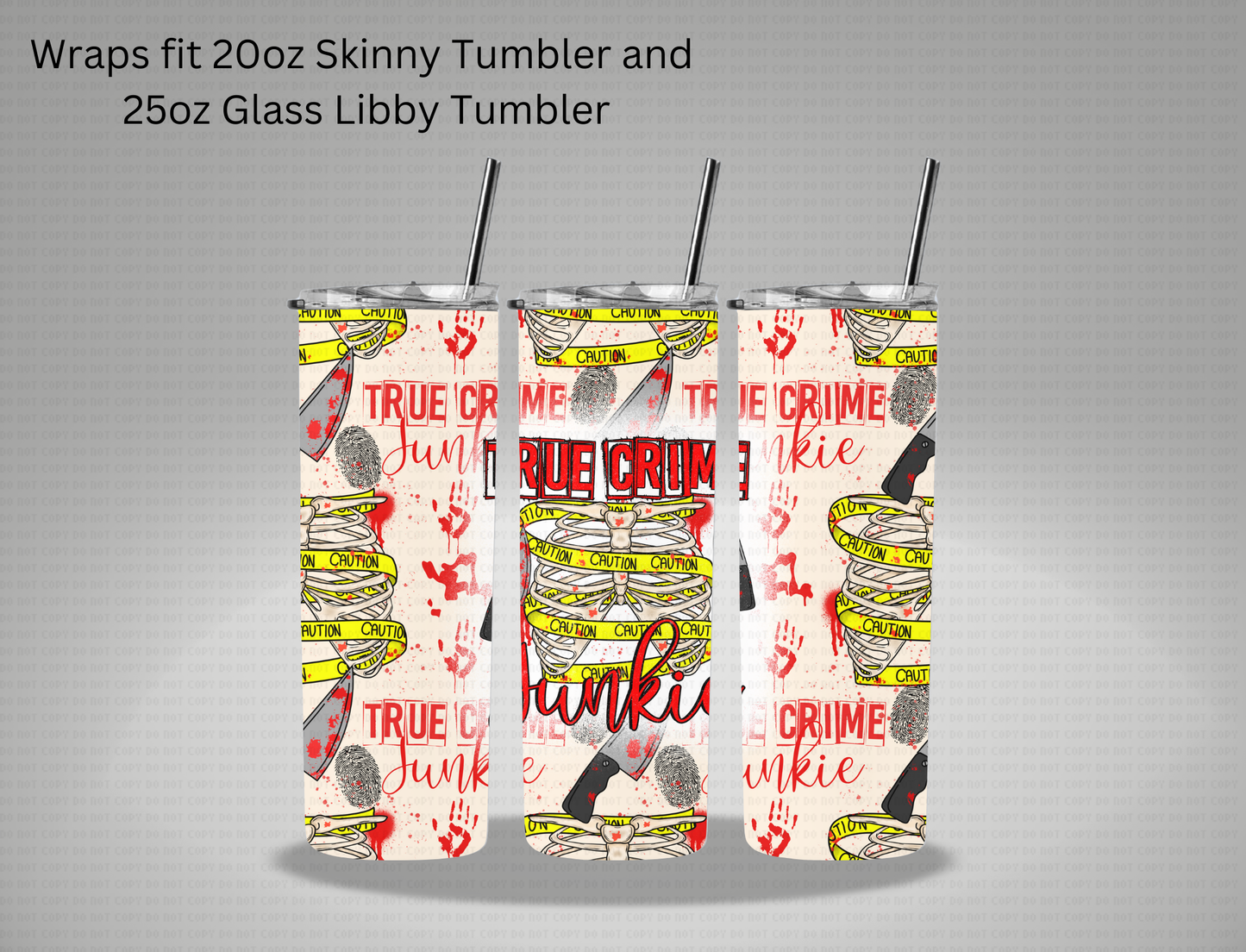 Halloween True Crime Junkie - 20oz Skinny Tumbler / 25 Oz Glass Tumbler Wrap CSTAGE EXCLUSIVE