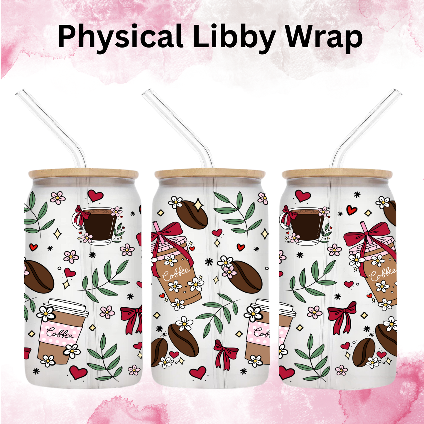 Floral Coffee and Grinds - 16 oz / 20 oz Libby UV DTF