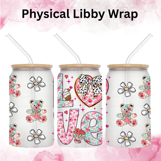 Valentines Day L O V E Teddy Bears - 16 oz / 20 oz Libby UV DTF