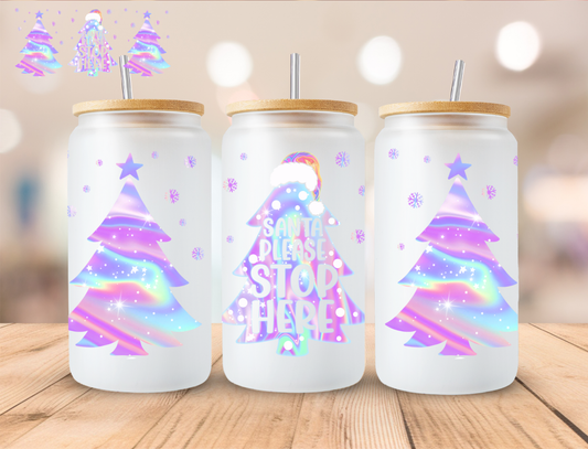 Christmas Holographic Santa Please Stop Here - 16 oz / 20 oz Libby UV DTF Wrap