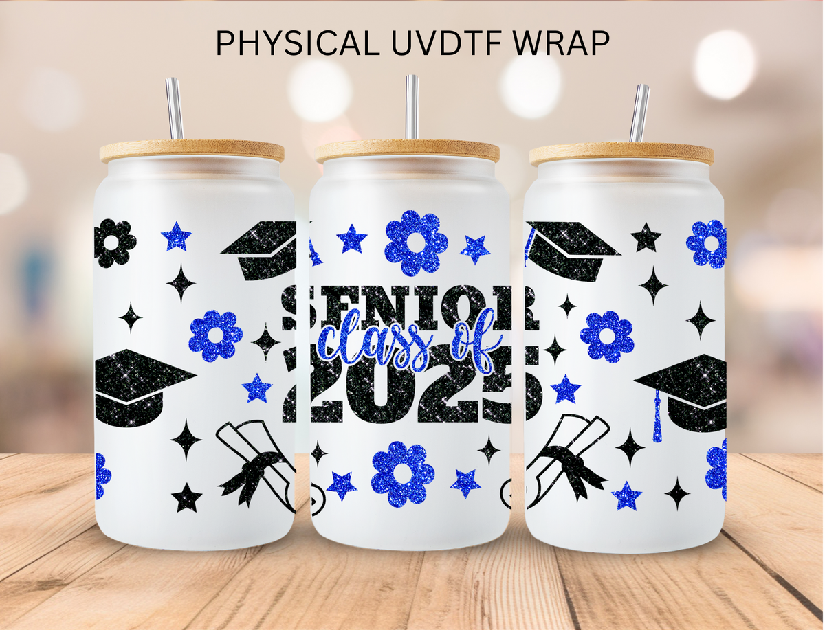 Senior Class Of 2025 - 16 oz / 20 oz Libby UV DTF Wrap