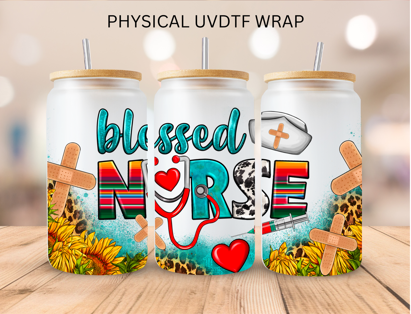 Faith Blessed Nurse - 16 oz / 20 oz Libby UV DTF Wrap