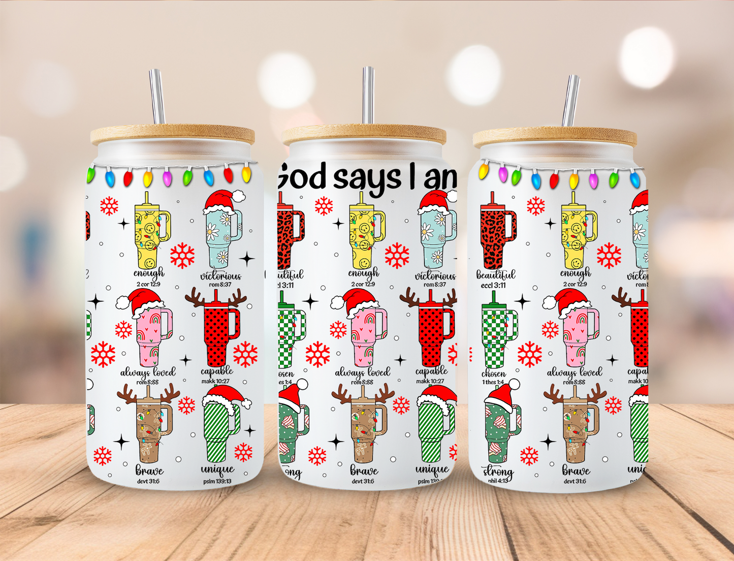 God Says I Am Christmas Tumblers - 16 oz Libby UV DTF Wrap