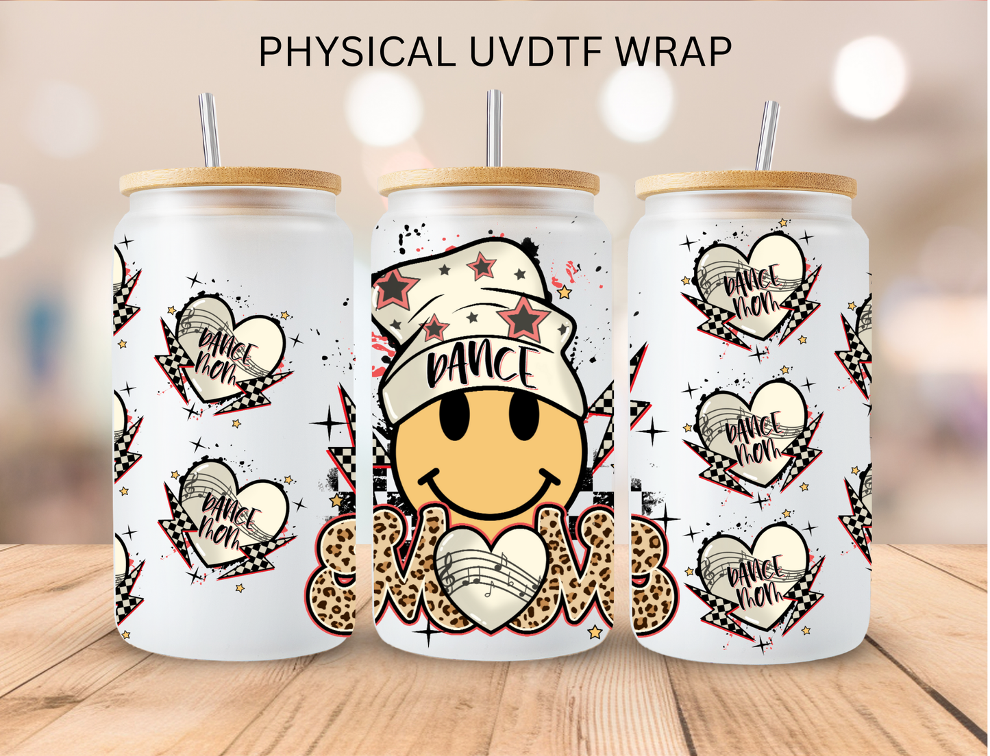 Dance Mom Smiley - 16 oz / 20 oz Libby UV DTF