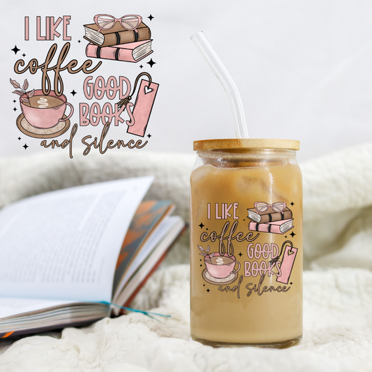 I like Coffee Good Books and Silence - UVDTF decals EXCLUSIVE DESIGNER