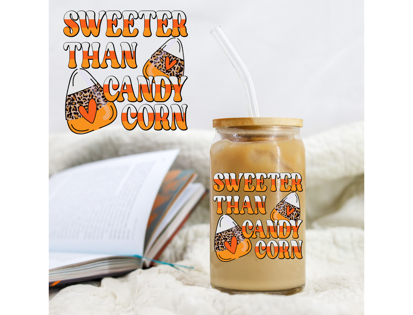 Fall Sweeter Than Candy Corn - UVDTF decals