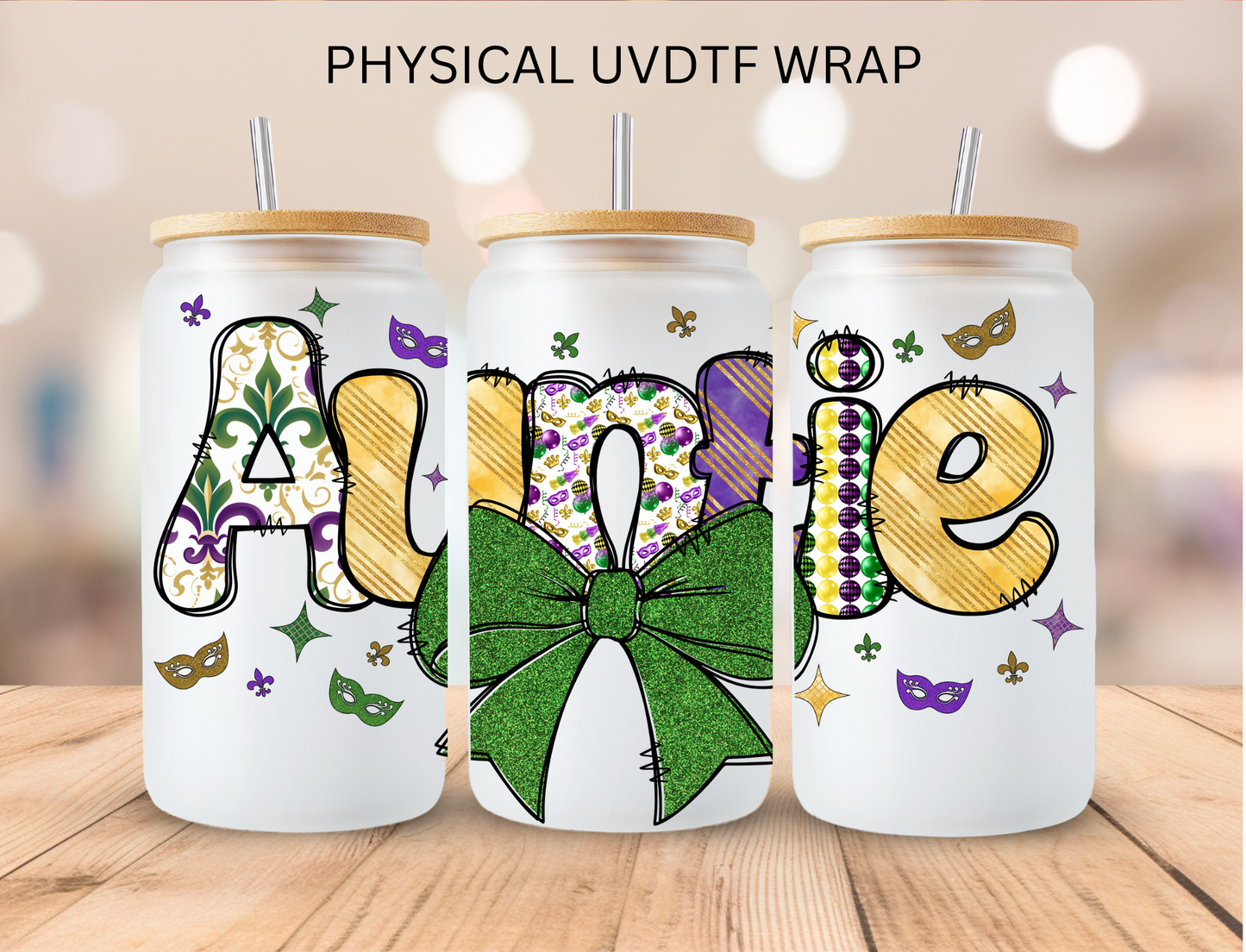 Madi Gras Auntie - 16 oz / 20 oz Libby UV DTF