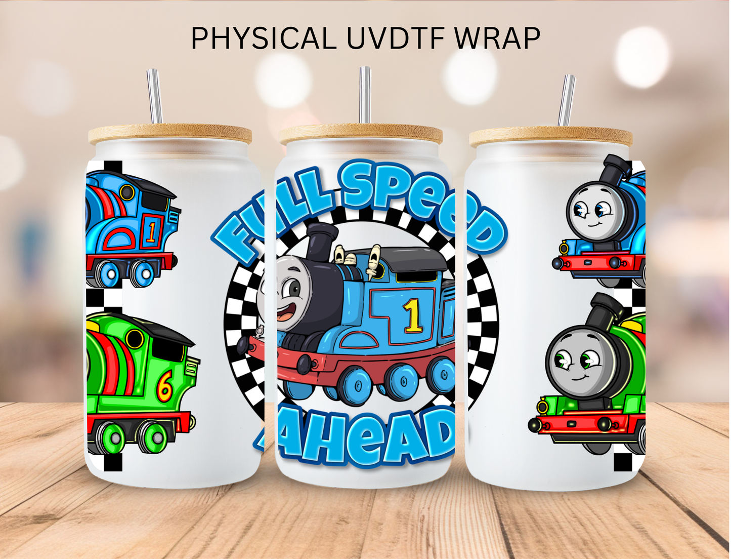 Full Speed Ahead Train - 16 oz / 20 oz Libby UV DTF