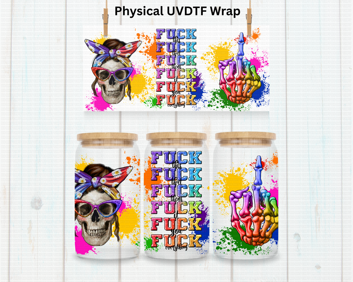 Skellie Vulgar F* * * - 16 oz / 20 oz Libby UV DTF