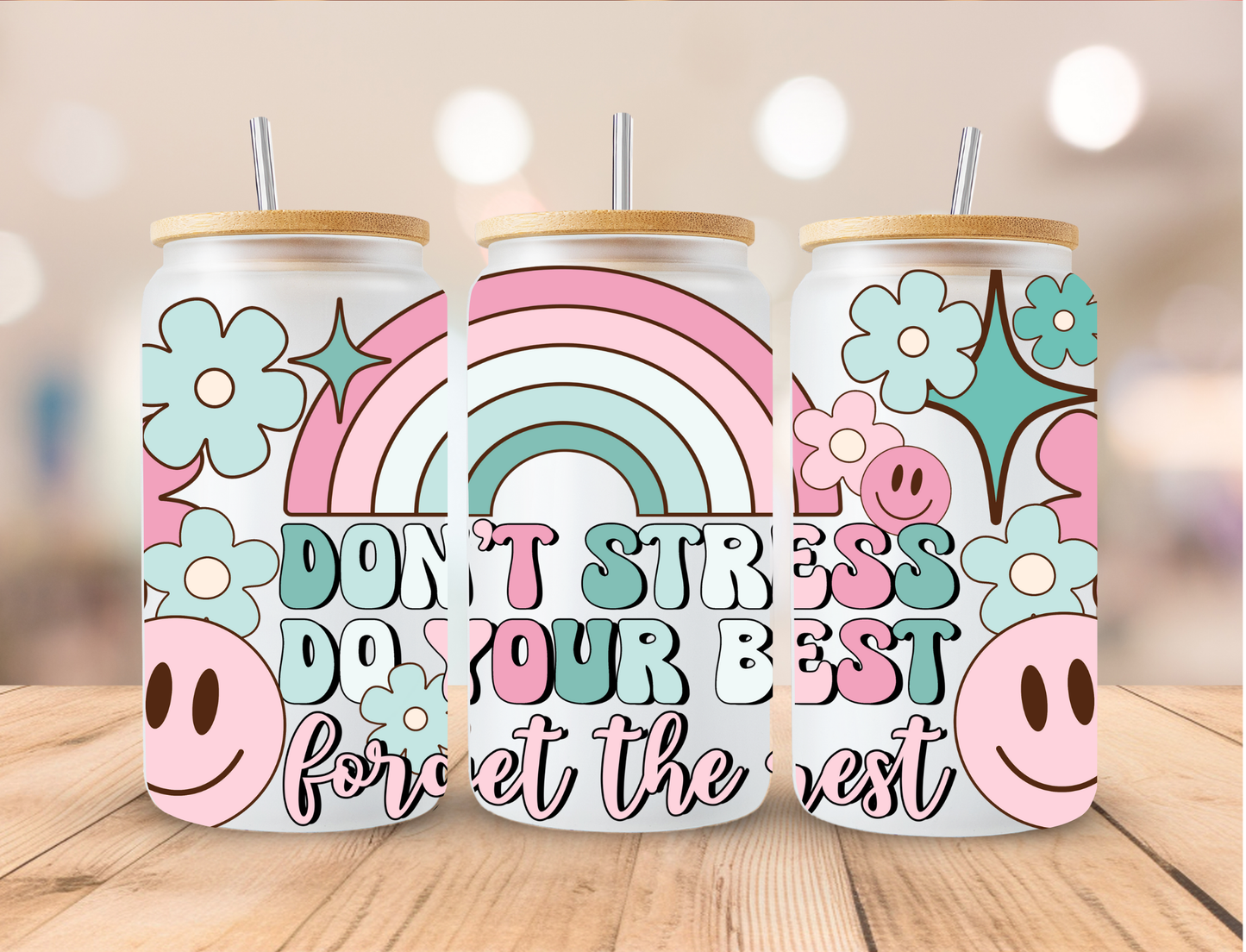 Retro Don't Stress Do Your Best - 16 oz / 20 oz Libby UV DTF Wrap