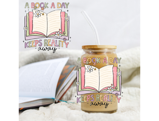 Bookish A Book A Day Keeps Reality Away - UVDTF decals