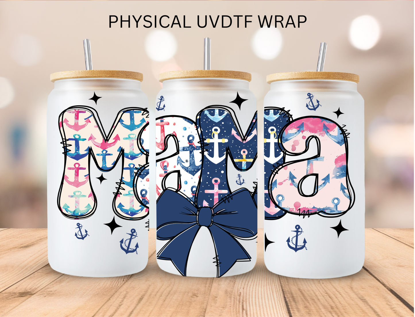 Mama Nautical Sailor - 16 oz / 20 oz Libby UV DTF