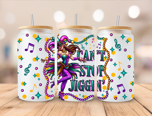 Mardi Gras Cant Stop Jiggin - Libby UV DTF Wrap EXCLUSIVE DESIGNED