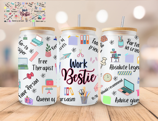 Work Bestie - 16 oz / 20 oz Libby UV DTF Wrap