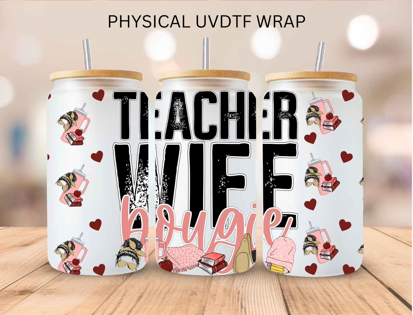 Bougee Wife Mom Collection - 16 oz / 20 oz Libby UV DTF