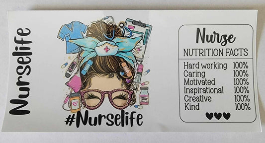 #Nurselife Nutrition Facts Nurse Life - 16 oz Libby UV DTF Wrap RTS