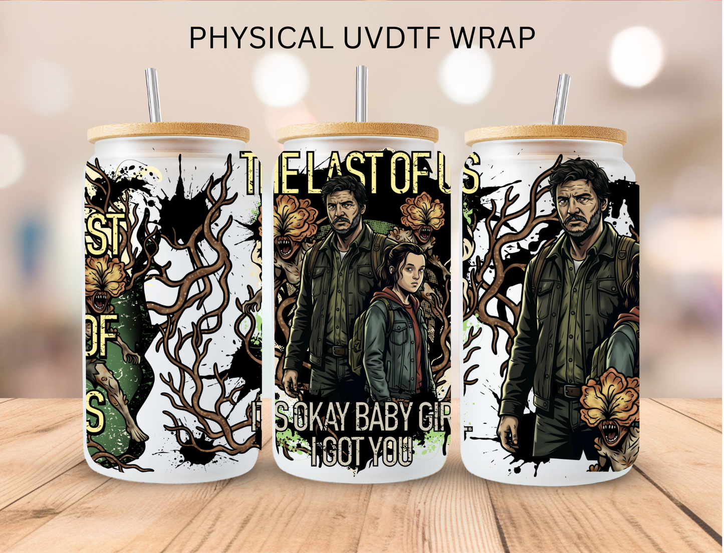 The Last Of Us - 16 oz / 20 oz Libby UV DTF