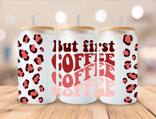 Valentines But First Coffee Cheetah  - 16 oz / 20 oz Libby UV DTF Wrap