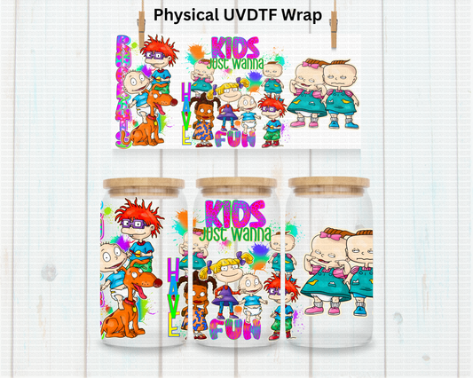 Kids Just Wanna Have Fun - 16 oz / 20 oz Libby UV DTF