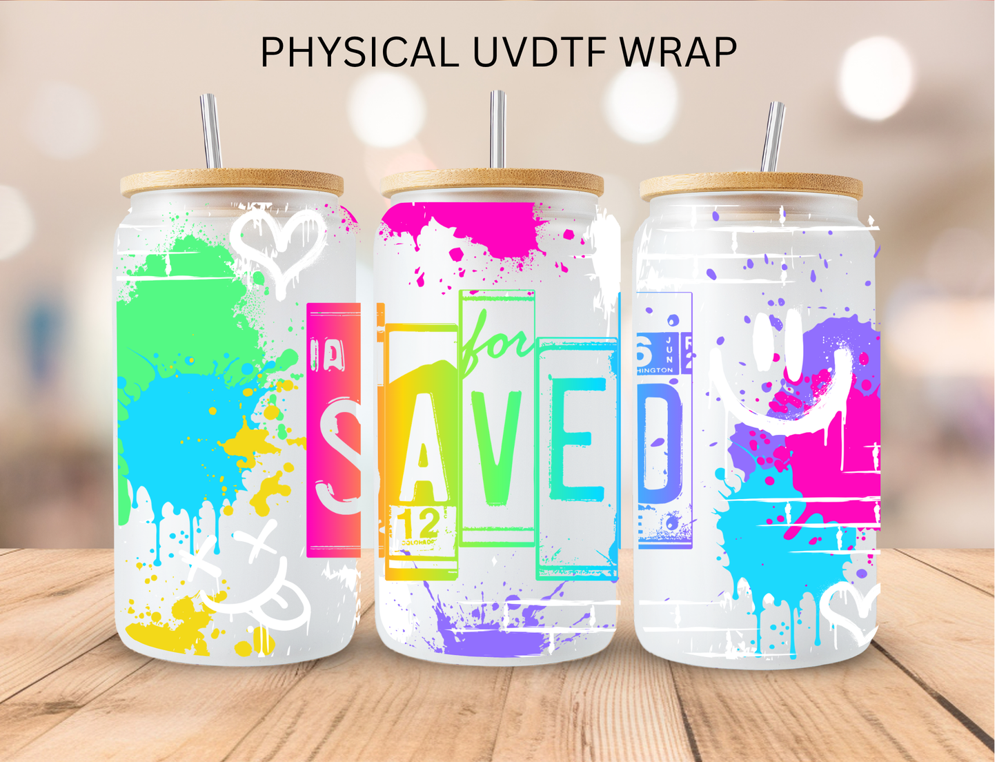 Neon Saved - 16 oz / 20 oz Libby UV DTF Wrap