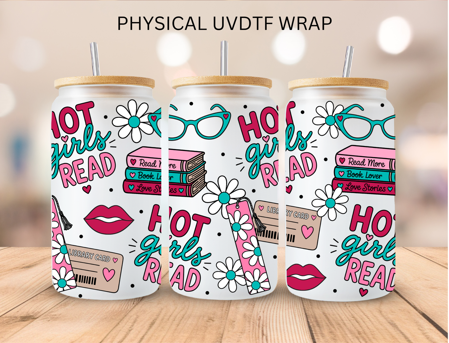 Bookish Hot Girls Read - 16 oz / 20 oz Libby UV DTF Wrap